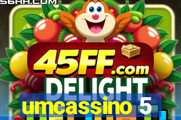 umcassino 5